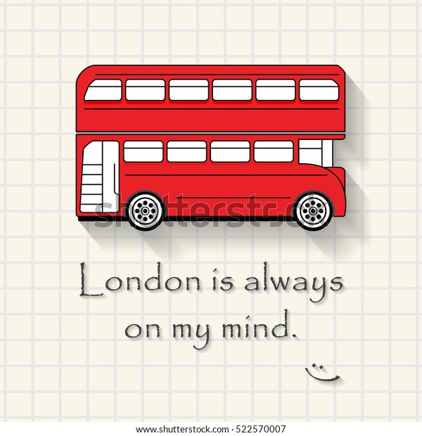 London is always  on my mind -
funny London bus inscription template on mathematical squares
paper