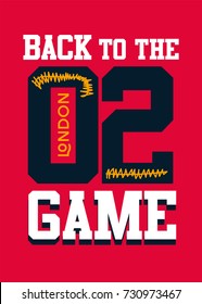 london back to the game,t-shirt print poster vector illustration
