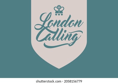 London calling calligraphy crown shield