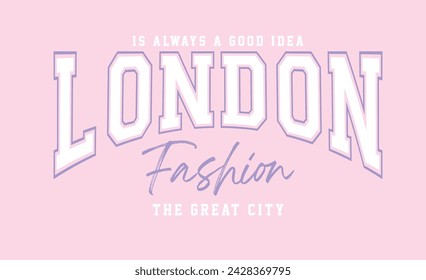 London college slogan vector illustration for t-shirt and other uses