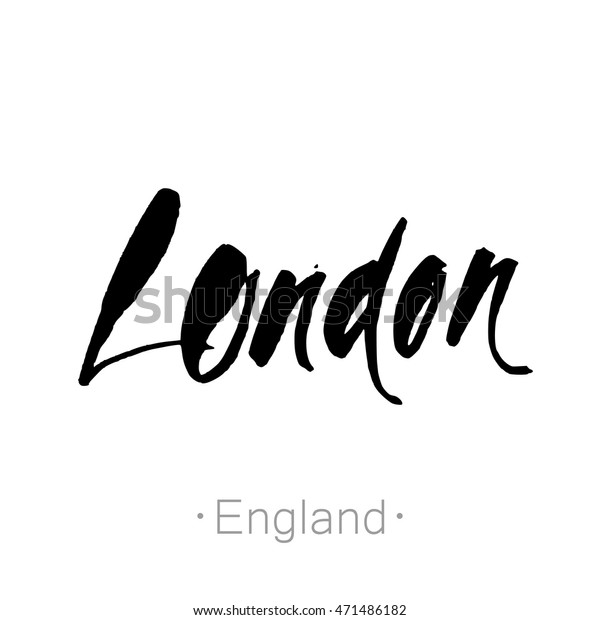 London England Uk Handlettering Calligraphy London Stock Vector 