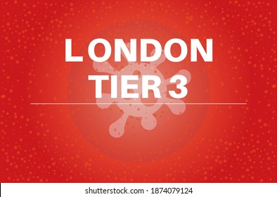 LONDON Enters Tier 3 vector illustration on a red background with a virus logo