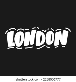  London feelings slogan typography print for t-shirt. Feelings slogan tee shirt, sport apparel print. Vintage graphics. Vector illustration.