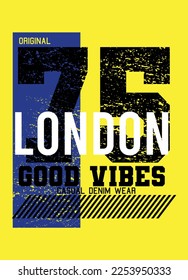 london good vibes,t-shirt design varsity fashion vector
