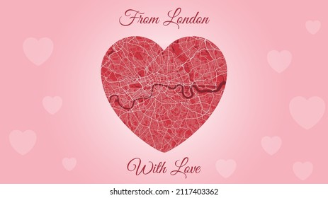 From London with love card, city map in heart shape. Horizontal Pink and red color vector illustration. Love city travel cityscape.