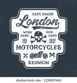 London Motorcycles typography. Textured vintage vector t-shirt and apparel design, print, logo, poster. Vector