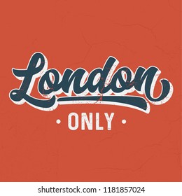 London only - Tee Design For Printing