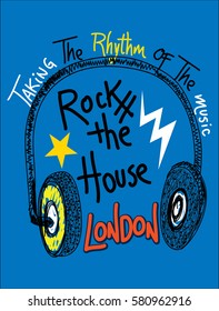 london rock the house,t-shirt print poster vector illustration