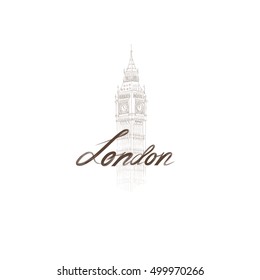 London sign handwritten lettering with Big Ben tower.  London city Typography Graphics with famous building. Attraction of the capital of England, hand drawn vector illustration