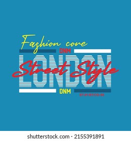 london street style Premium Vector illustration of a text graphic. suitable screen printing and DTF for the design boy outfit of t-shirts print, shirts, hoodies baba suit, kids cottons, etc.