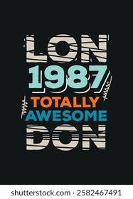 london totally awesome,t-shirt design fashion vector