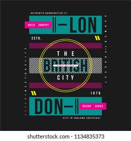 london typographic for print t shirt, vector illustration