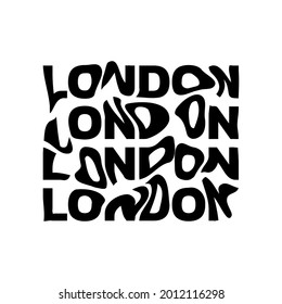 London typography text or slogan with wavy letters. T-shirt graphic with ripple or glitch effect. Abstract print, banner, poster, emblem design. Vector illustration.