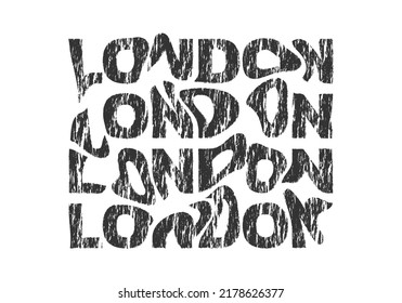 London typography text or slogan. Wavy letters with grunge, rough texture. T-shirt graphic with ripple or glitch effect. Abstract print, banner, poster, emblem design. Vector illustration.