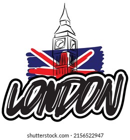 London Word With Statue Of Big Ben Print for T Shirt. Vector graffiti. Statue Of Big Ben. London  Print For T Shirt, Sticker Concept, Poster, 