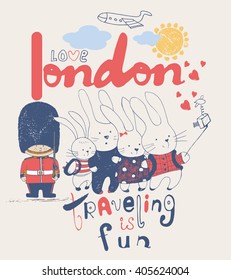 London/Queen's Guard/ bunnies team  making selfie / hand drawn vector illustration/ hand drawn lettering "traveling is fun"/can be used for kid's or baby's shirt design/fashion print design/