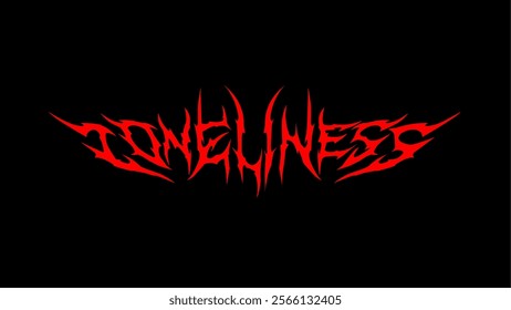 Loneliness text typography dark lettering gothic metal style vector design for print streetwear, t-shirt, poster, name band inspiration and apparel