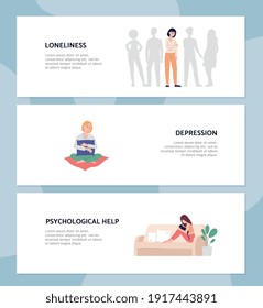 Lonely sad unhappy young woman need in psychological help. Alone girl in loneliness, stress, depression and sadness. Flat cartoon vector illustrations, three banners with text.