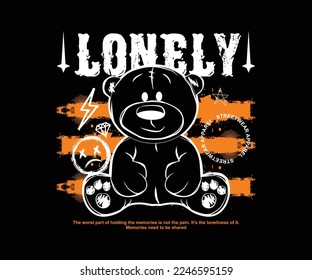 lonely slogan with hand sketch bear doll vector illustration on black background for streetwear and urban style t-shirt design, hoodies, etc