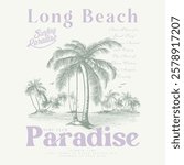 long beach california summer time, summer beach sunshine vector print design artwork, take me to the sunshine, Beach Paradise Print T-shirt Graphics Design, typography slogan on palm trees background