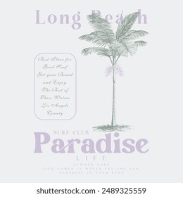 long beach california summer time, summer beach sunshine vector print design artwork, take me to the sunshine, Beach Paradise Print T-shirt Graphics Design, typography slogan on palm trees background