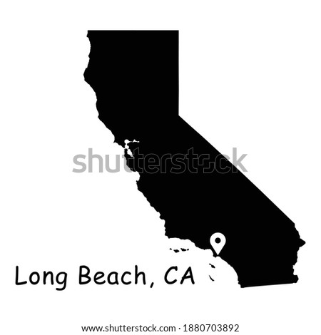 Long Beach on California State Map. Detailed CA State Map with Location Pin on Long Beach City. Black silhouette vector map isolated on white background.