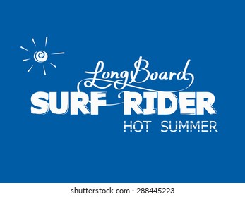 Long board vector art. T-shirt graphics, vectors