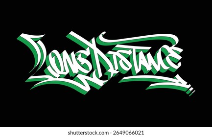 LONG DISTANCE graffiti tag style design