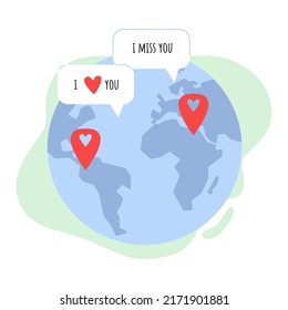 Long distance relationship concept, planet Earth with geotags and loving messages. Flat vector illustration isolated on white background. Chat bubbles with I love you and I miss you text.