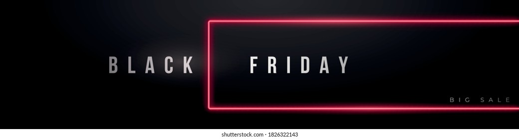 Long horizontal banner for black friday sale. Vector background with red neon frame and text Black Friday.