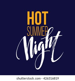 Long Hot Summer Night Typography Design. Vector illustration EPS10
