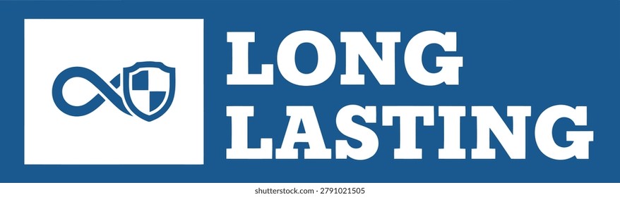 Long lasting product label with infinity shield icon on blue background, symbolizing durability, protection and reliability