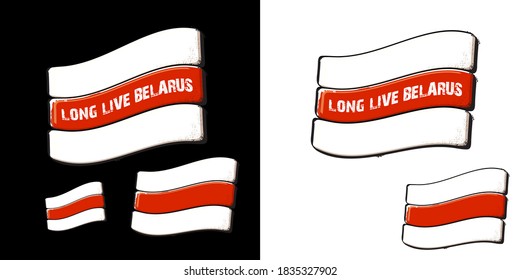 Long Live Belarus slogan with white red white flag isolated on background. Protest in Belarus concept illustration with a flag and protest text