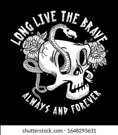 Long live the brave skull and snake t shirt graphic design