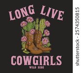 Long live cowgirl, cowgirl boots and western hat. Cactus with Sunflower Sunset .T-shirt or poster design of Long Live Cowgirls. Cowgirl boots with western Hat and rope. Graphic tee t shirt sweatshirt 