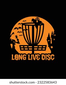 Long Live Disc Happy Halloween T-shirts, Scary Celebrating Night October 31 Horror Design Template