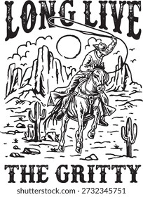 Long Live The Gritty Preto e Branco Western Cowboy Rider Line Art