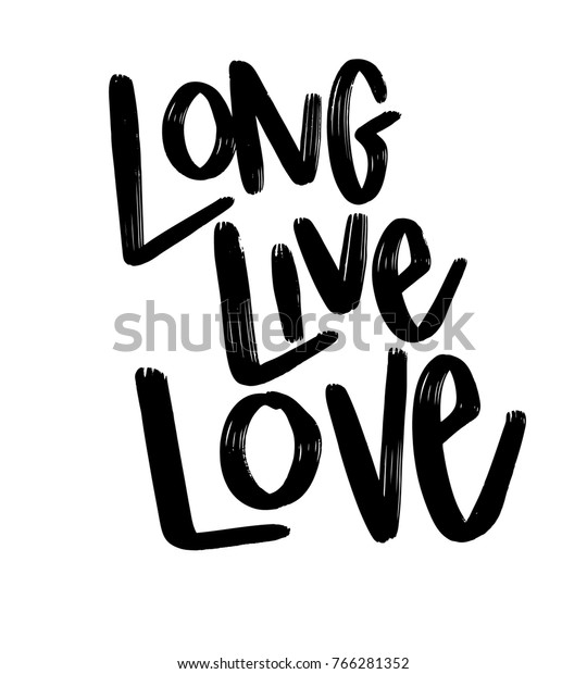 Long Live Love Hand Lettered Vector Stock Vector (Royalty Free