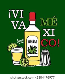 LONG LIVE MEXICO! PHRASE ILLUSTRATION OF BOTTLE OF TEQUILA, LEMON AND SALT