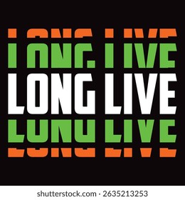 long live typography t-shirt quotes design