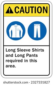 Long pants and sleeve safety sign and labels