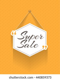 Long Shadow Style Quotes Banner Design, Super Sale Theme