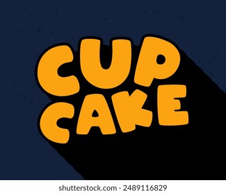 Lange Schatten Texteffekt Kreative Tasse Kuchen Typografie Design für Wandkunst in gelb und dunkelblau Farbe Stil. Vektorillustration beschriften. Geeignet für Dekoration, Poster und Banner.