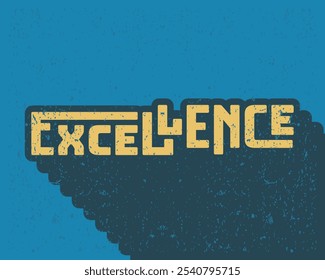 Long shadow text effect excellence typography design for in blue color retro style. Lettering vector illustration. Suitable for wall art decoration