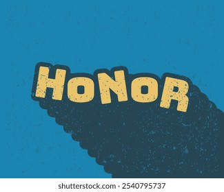 Long shadow text effect honor typography design for in blue color retro style. Lettering vector illustration. Suitable for wall art decoration