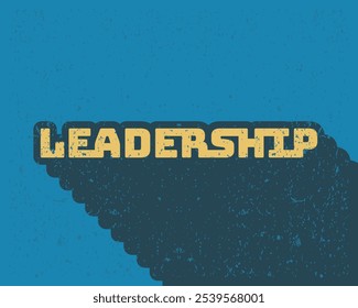 Long shadow text effect leadership typography design for wall art in blue color retro style. Lettering vector illustration. Suitable for decoration, poster and banner.