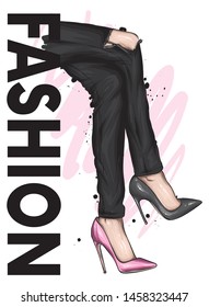 Long slender legs in tight trousers and high-heeled shoes. Fashion, style, clothing and accessories. Vector illustration. Stylish girl.