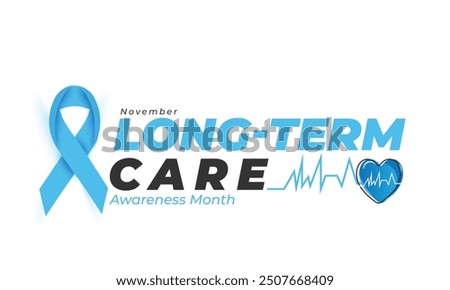 Long term care awareness month. background, banner, card, poster, template. Vector illustration.