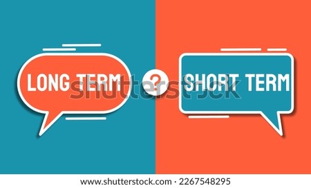 long term short term strategy planning or thinking plan and think ahead for the near and far future