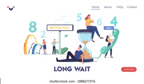 Long Wait Landing Page Template. Tired and Bored Characters Too Long Waiting in Office Hall, Airport or Hospital Lobby. Men and Women Call Telephone, Hourglass. Cartoon People Vector Illustration